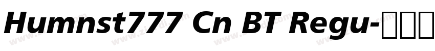 Humnst777 Cn BT Regu字体转换